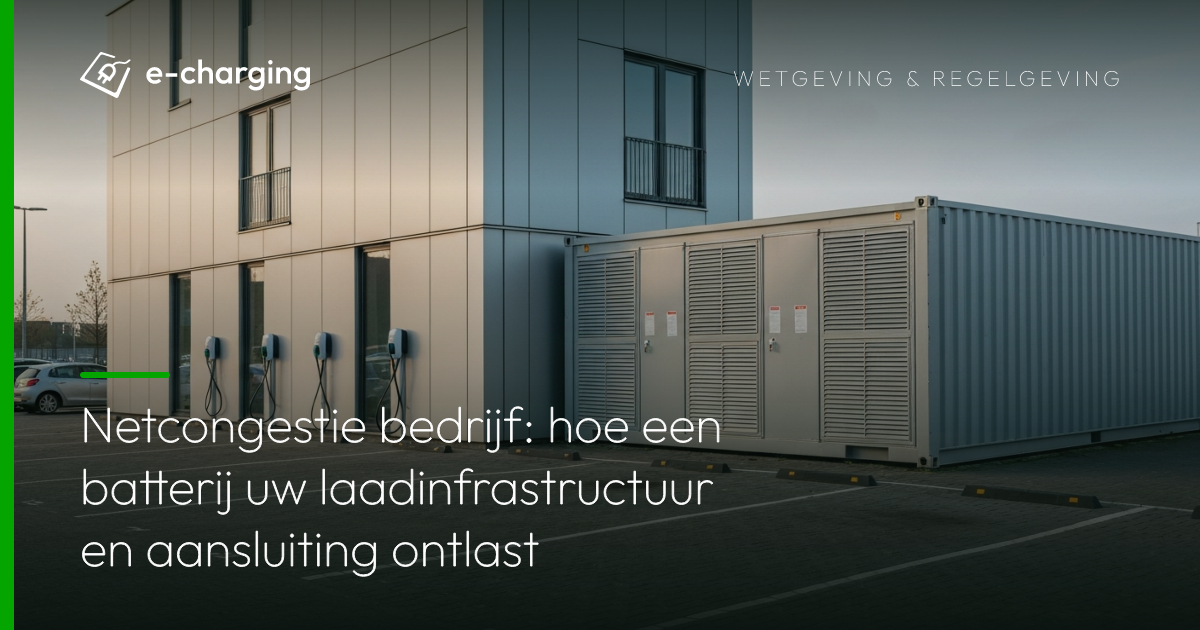 Batterijopslagsysteem naast laadinfrastructuur op bedrijfsterrein ter voorkoming van netcongestie bij bedrijf