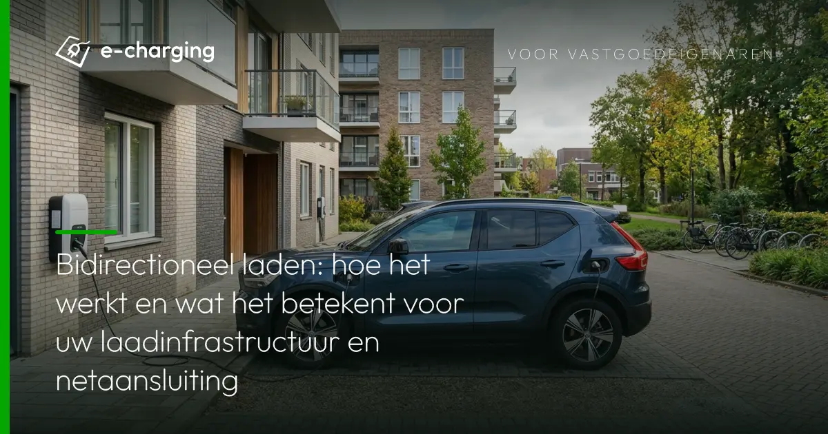 Elektrische auto aangesloten op bidirectionele laadpaal bij appartementencomplex, voorbeeld van bidirectioneel laden voor vastgoedeigenaren