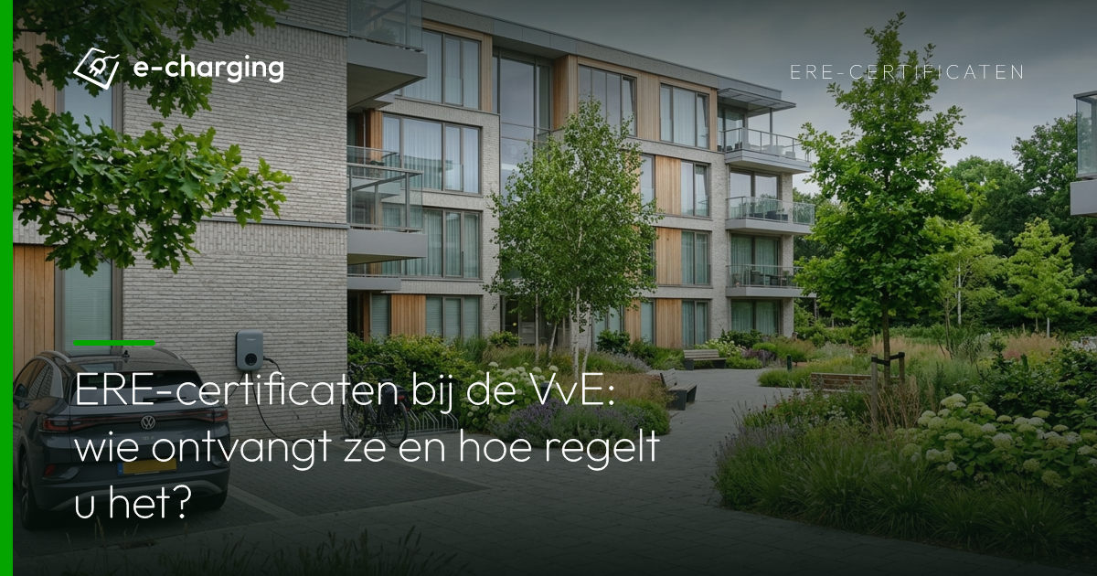 Elektrische laadpaal bij appartementencomplex van een VvE, relevant voor ERE-certificaten VvE