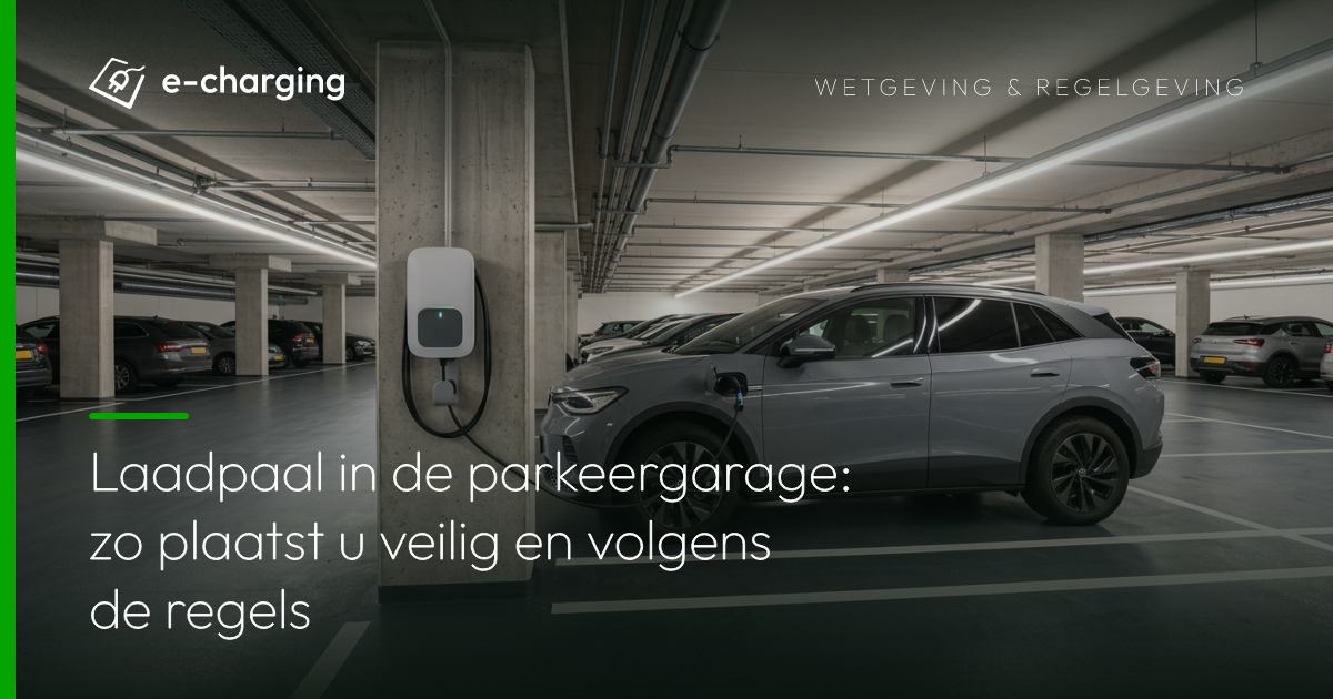 Laadpaal in parkeergarage voor het veilig opladen van elektrische auto's volgens regelgeving