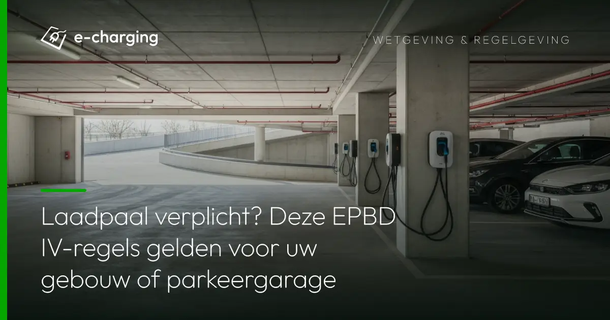 Laadpalen voor elektrische auto's in ondergrondse parkeergarage van een bedrijfsgebouw, verplicht volgens EPBD IV-regelgeving