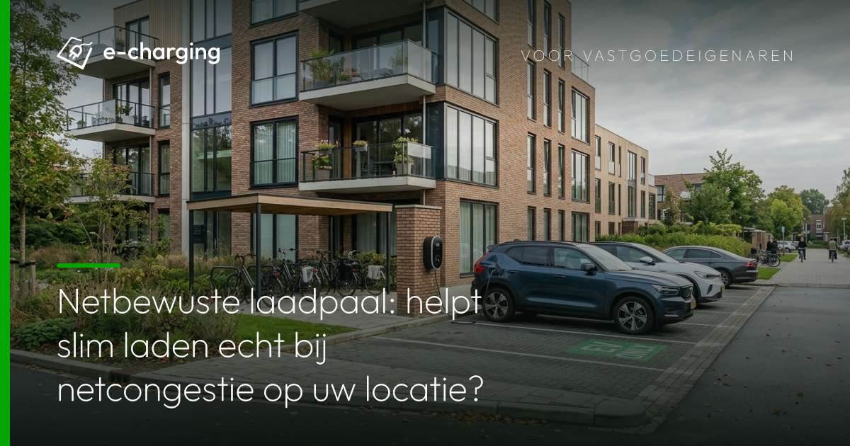 Slimme laadpaal bij appartementencomplex helpt netcongestie beperken voor vastgoedeigenaren