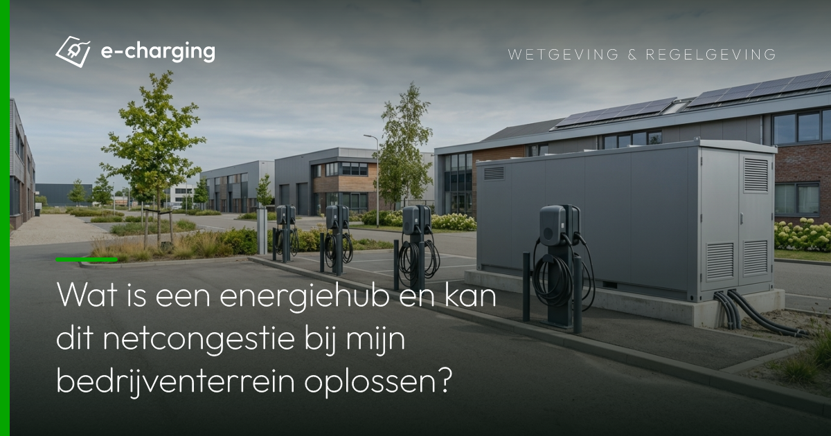 Energiehub met laadpalen en batterijopslag op bedrijventerrein ter voorkoming van netcongestie